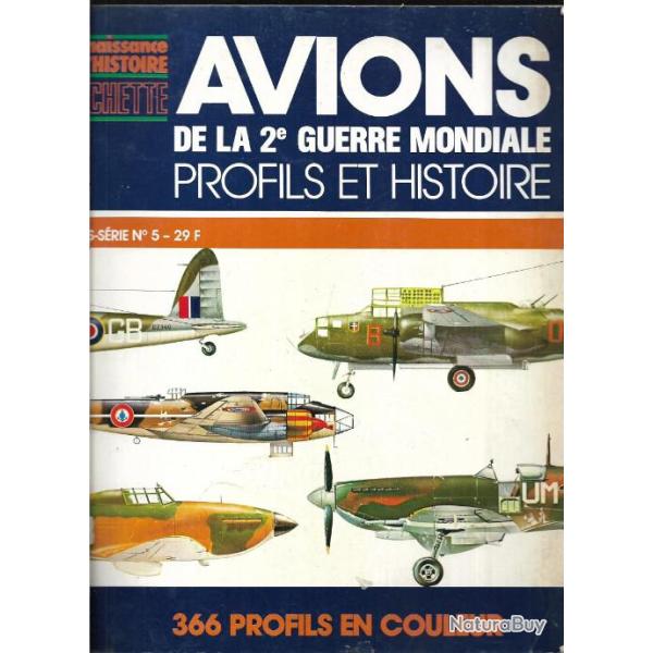 connaissance de l'histoire hors-s�rie n�5, avions de la 2�me guerre mondiale .profils et histoire.