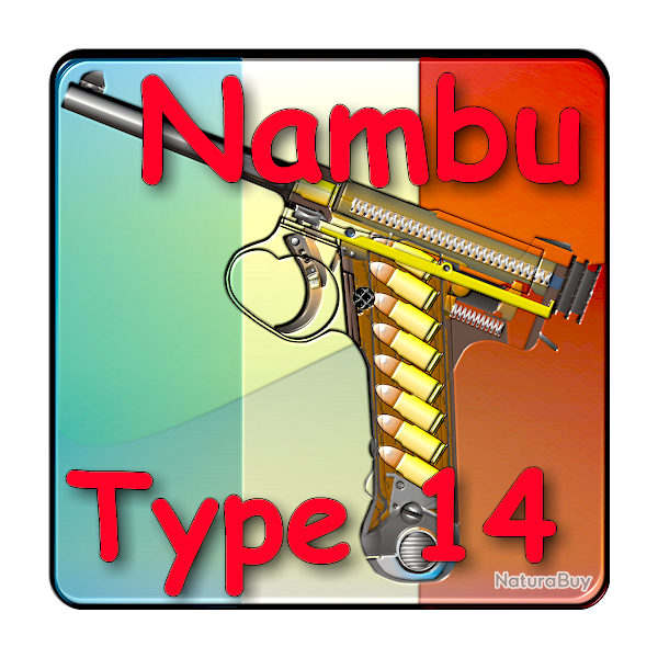Le pistolet japonais Nambu Type 14 expliqu� (ebook)