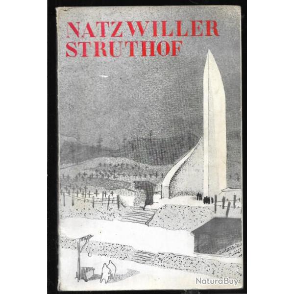 natzwiller struthof , recueil historique ancienne �dition , camp de concentration france