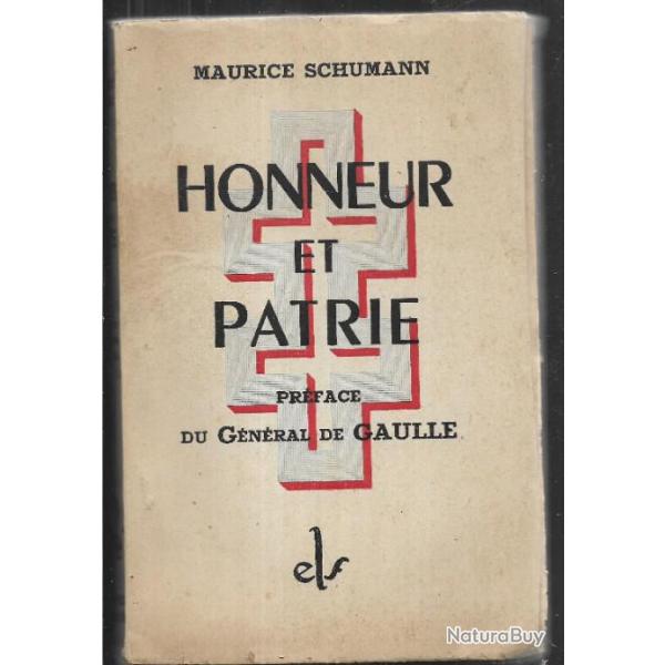 honneur et patrie de maurice schumann pr�face du g�n�ral de gaulle france libre