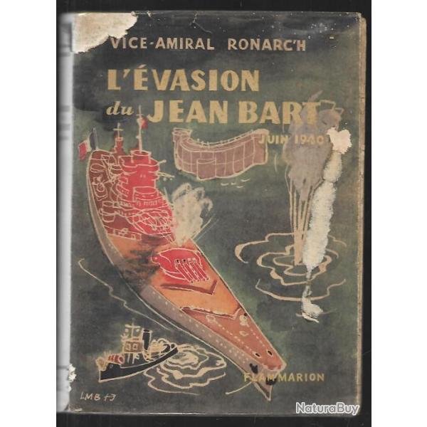 l'�vasion du jean bart de l'amiral ronarc'h