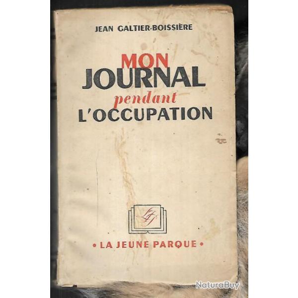mon journal pendant l'occupation jean galtier boissi�re
