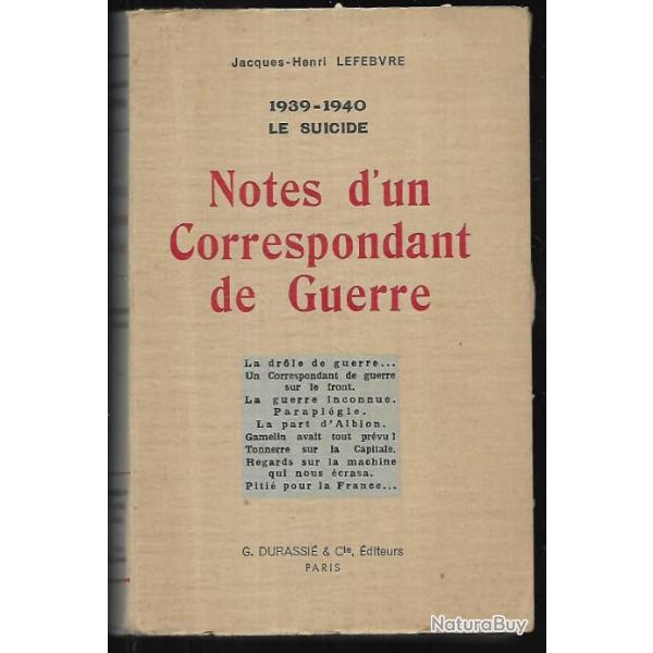 notes d'un correspondant de guerre 1939-1940 le suicide jacques henti lefebvre  drole de guerre et c