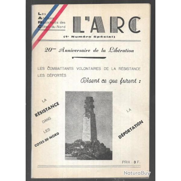 les anciens r�sistants des cotes du nord , l'arc la d�portation, la r�sistance