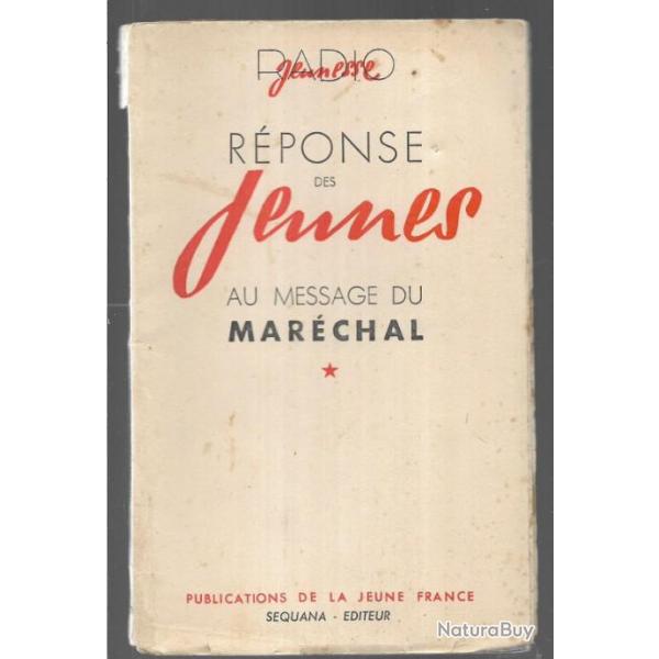 radio jeunesse , R�ponse des jeunes au message du mar�chal (p�tain)
