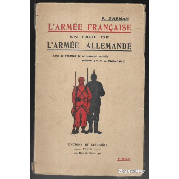 La Garde � la fronti�re. L'arm�e fran�aise en face de l'arm�e allemande par R. d'Arman, suivi de l'e