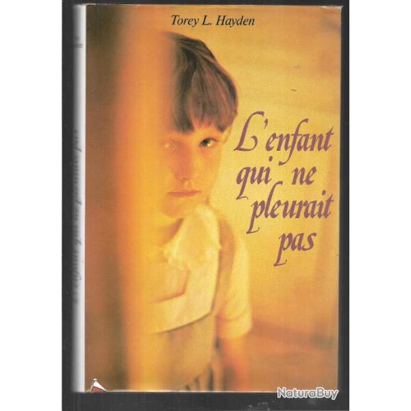 l'enfant qui ne pleurait pas de torey l.hayden roman