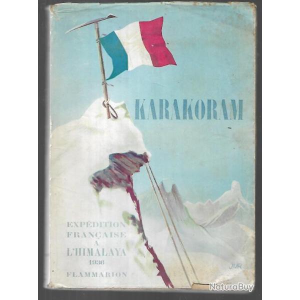 karakoram exp�dition fran�aise � l'himalaya 1936 , escarra , louis neltner,charignon, de s�gogne