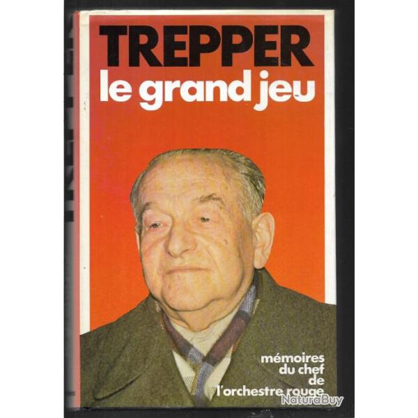 trepper le grand jeu m�moires du chef de l'orchestre rouge , r�sistance espionnage