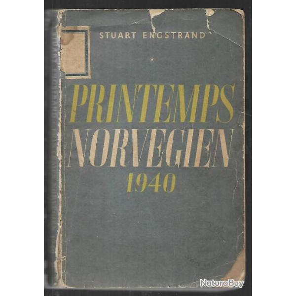 printemps norv�gien 1940 de stuart engstrand