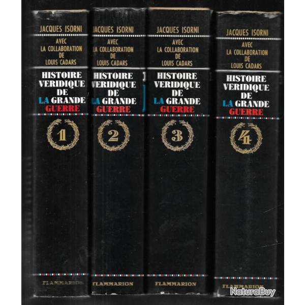 Histoire v�ridique de la grande Guerre.4 volume de jacques isorni