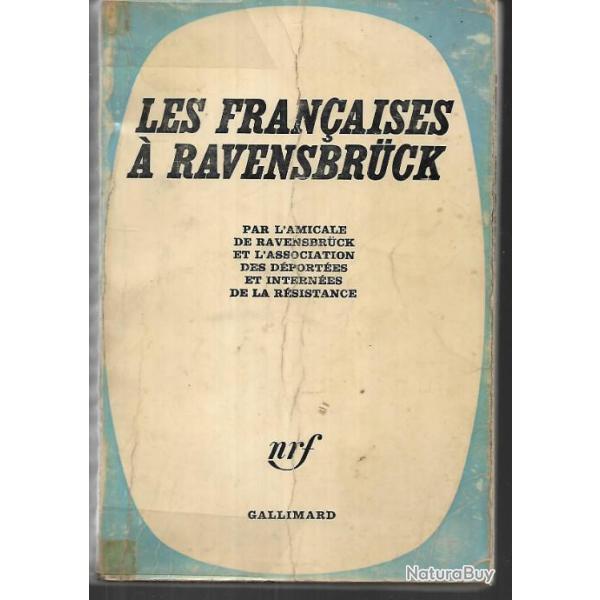 les fran�aises � ravensbruck amicale de ravensbruck , d�portation, camps de concentration