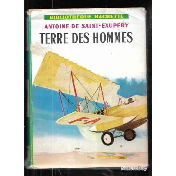 terre des hommes d'antoine de saint-exup�ry , biblioth�que hachette , a�ropostale
