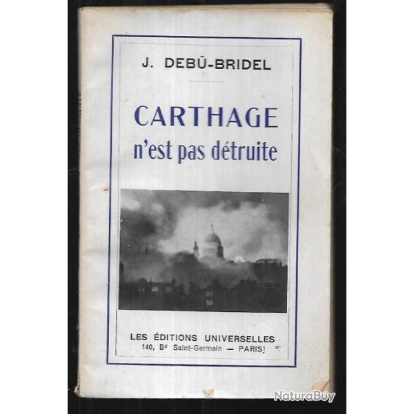 carthage n'est pas d�truite de j.debu-bridel