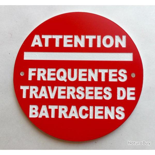 panneau ATTENTION FREQUENTES TRAVERSEE DE BATRACIENS � 150 mm signal�tique