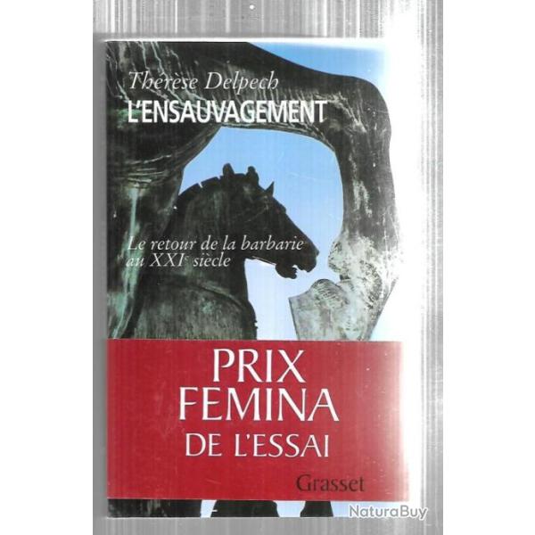 l'ensauvagement de th�r�se delpech le retour de la barbarie au XXIe si�cle , prix f�mina