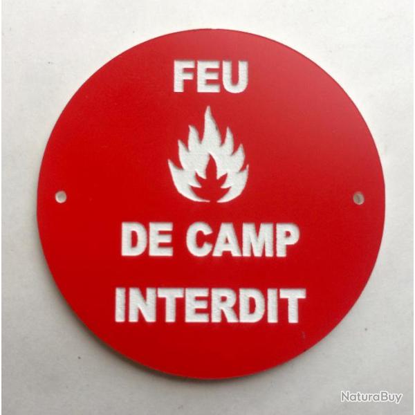 panneau FEU DE CAMP INTERDIT � 150 mm signal�tique