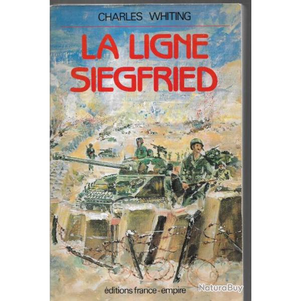 la ligne siegfried de charles whiting , fortification, bunkers , blockhaus ,
