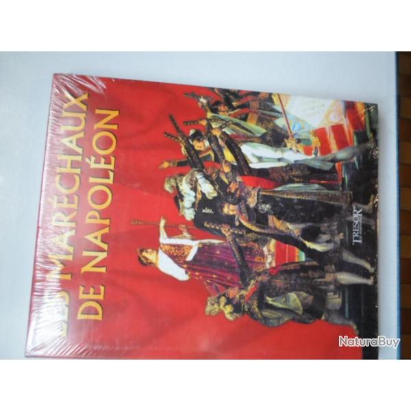 LIVRE LES MARECHAUX DE NAPOLEON .TRES BON ETAT