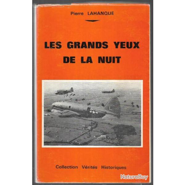 les grands yeux de la nuit de pierre lahanque souvenirs de guerre , captivit� , �vasions, r�sistance