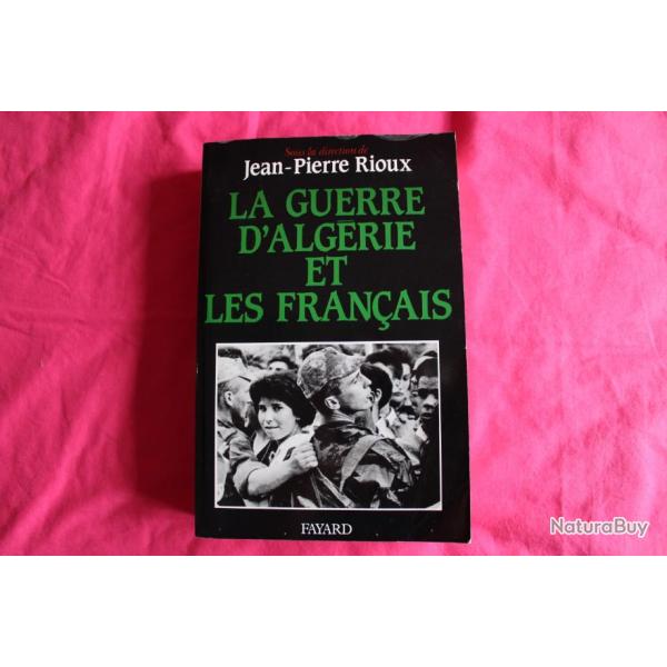 La guerre d'Algrie et les franais