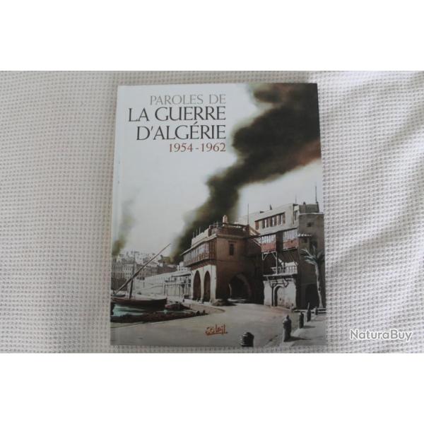 Paroles de la guerre d'Alg�rie 1954-1962