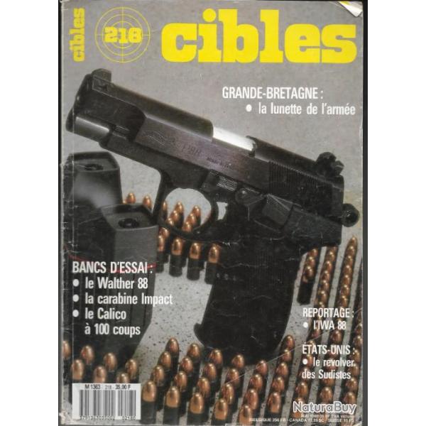 cibles 218, le rvolver des sudistes, walther 88, calico  100 coups, iwa 88, carabine impact