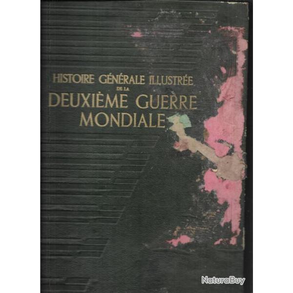 histoire g�n�rale illustr�e de la seconde guerre mondiale 1936-1945 volume 2 voir �tat