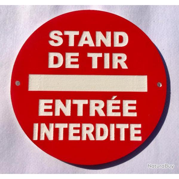 panneau STAND DE TIR ENTRE INTERDITE  150 mm signaltique