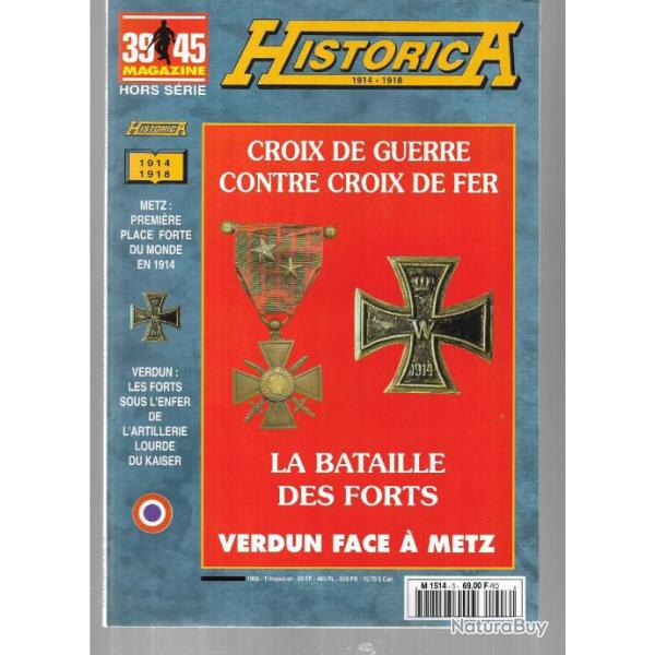 39-45 Magazine hors s�rie n�3 ancienne s�rie la bataille des forts verdun face � metz , croix de gue