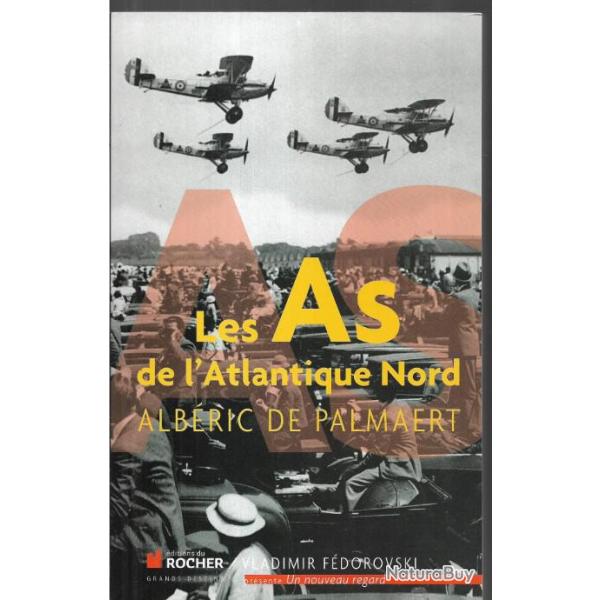 les as de l'atlantique nord albric de palmaert , ddicac , aviation