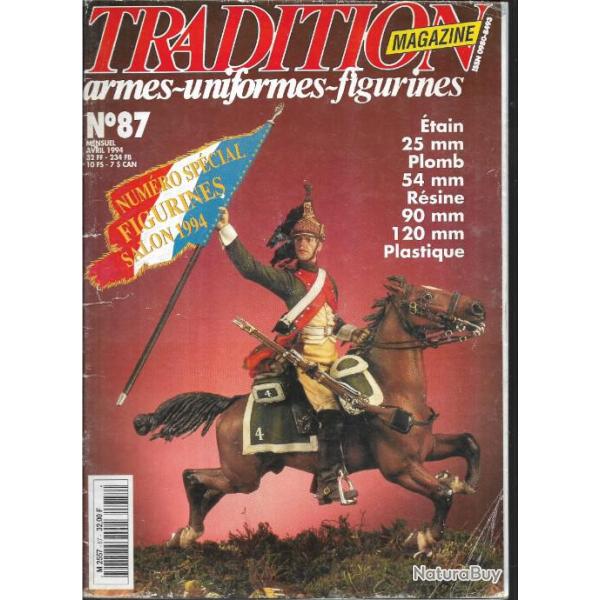 Tradition magazine n�87 , num�ro sp�cial figurines salon 1994,