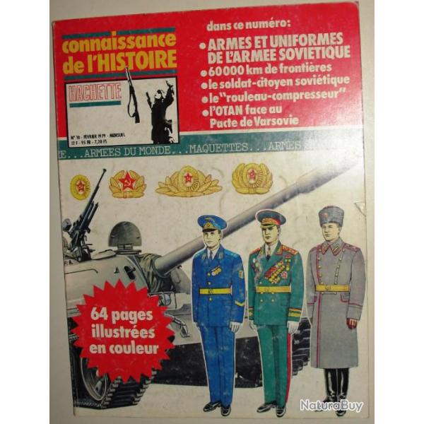 connaissance de l'histoire n�  10 Armes et uniformes de l'arm�e sovi�tique