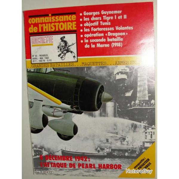 connaissance de l'histoire n� 45 l'attaque de pearl harbor  le char tigre 1 et 2 guynemer