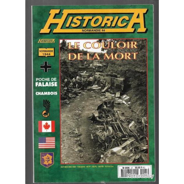 39-45 hors-s�rie historica n�41 le couloir de la mort poche de falaise chambois , normandie 44