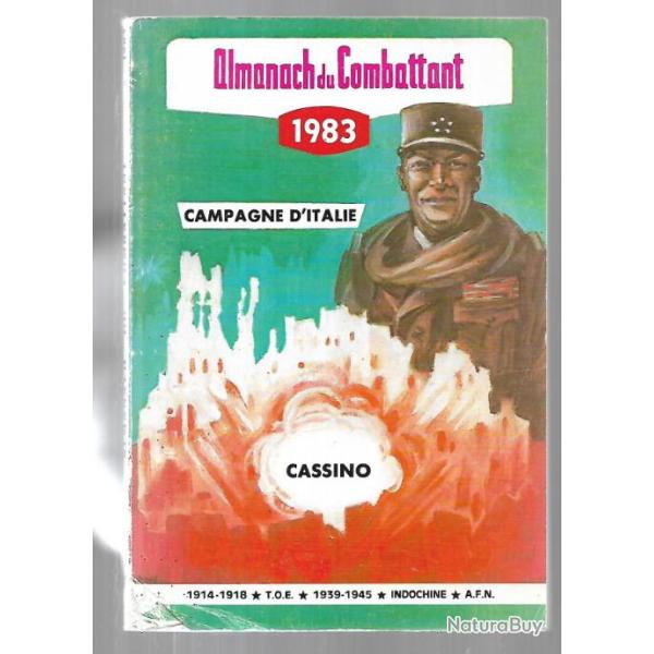 almanach du combattant 1983 , cassino, gendarmerie en indochine, le bois le chaume 1917, verdun 1916