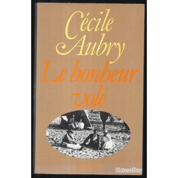 le bonheur vol de ccile aubry