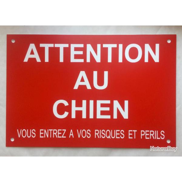 Panneau "ATTENTION AU CHIEN VOUS ENTREZ A VOS RISQUES ET PERILS" format 200 x 300 mm fond ROUGE