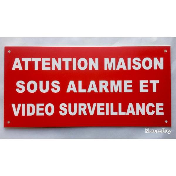 panneau "ATTENTION MAISON SOUS ALARME ET VIDEO SURVEILLANCE" format 10 x 20 cm 4 trous fond rouge