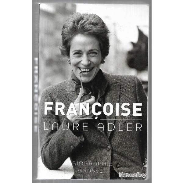 fran�oise de laure adler , biographie de fran�oise giroud + si je mens de f.giroud