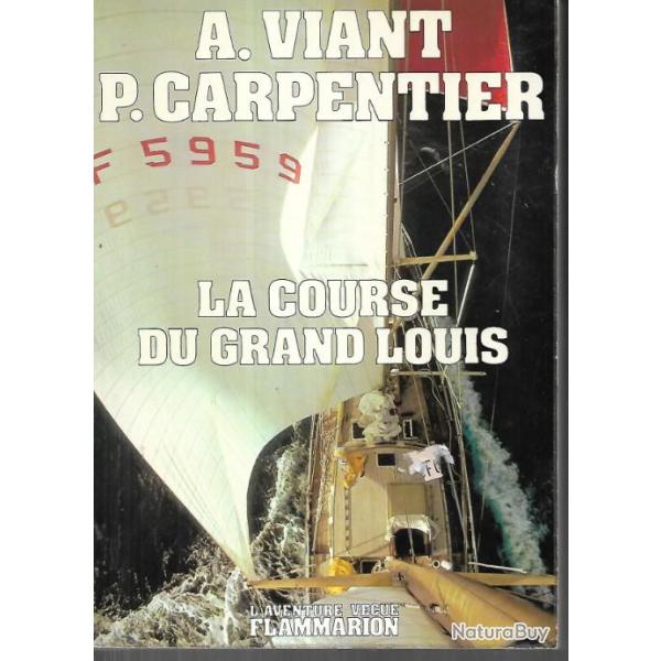 la course du grand louis a.viant et p.carpentier , voile ,