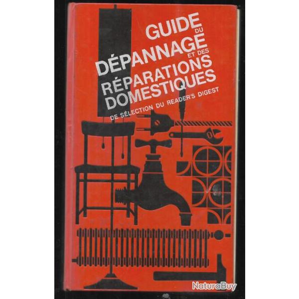 guide du dpannage et des rparations domestiques , bricolage et lectro-mnagers