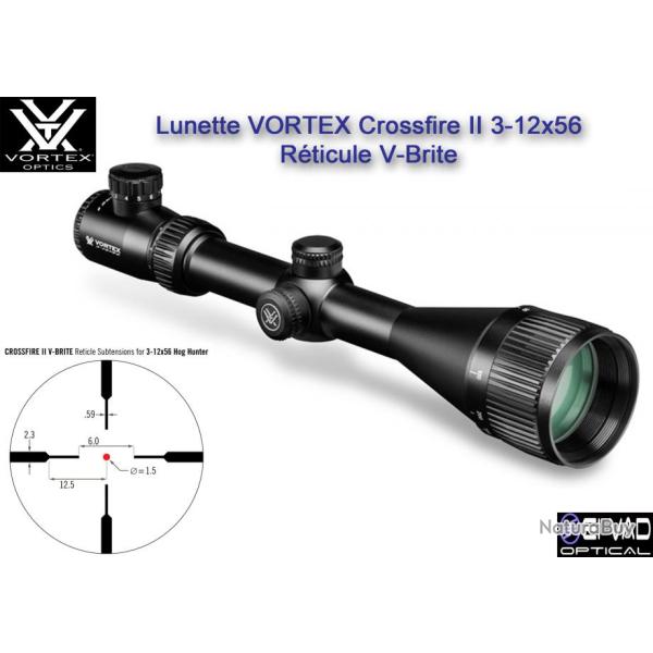 Lunette VORTEX Crossfire II 3-12x56 - R�ticule lumineux V-Brite