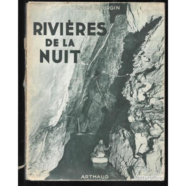rivi�res de la nuit de andr� bourdin , sp�l�ologie