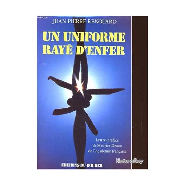Un uniforme ray� d'enfer - Jean pierre Renouard