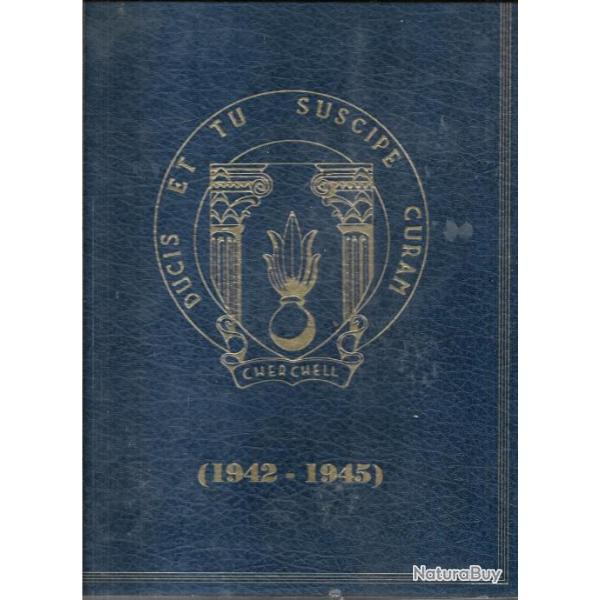 l'�cole des �l�ves aspirants de cherchell m�diouna 1942-1945 , de la revanche � la lib�ration �ric l