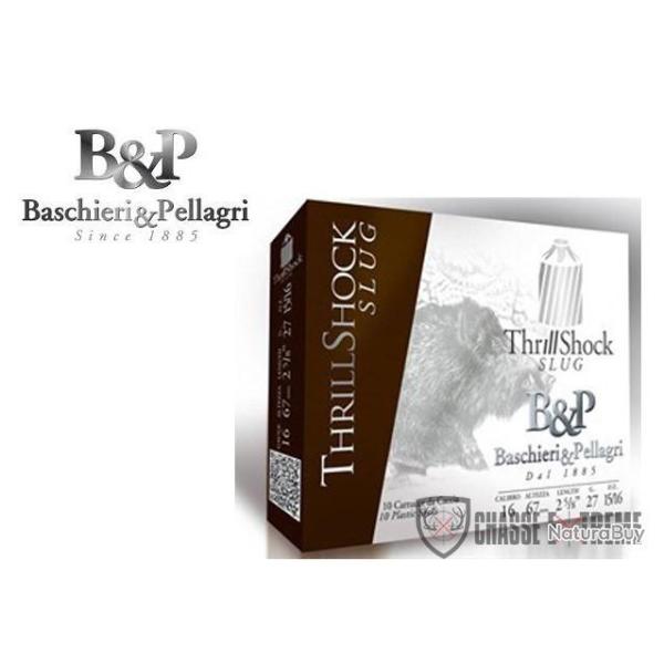 10 Balles B&P Big Game Thrill Shock Slug 26Gr Cal 16/67