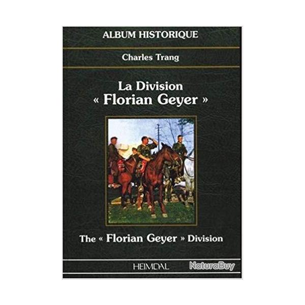 Livre la division Florian Geyer par Heimdal et2