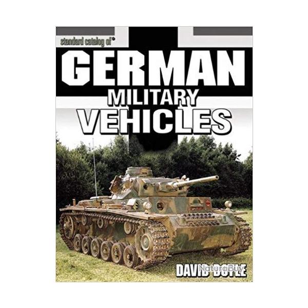 Livre German military vehicles par David Doyle et4