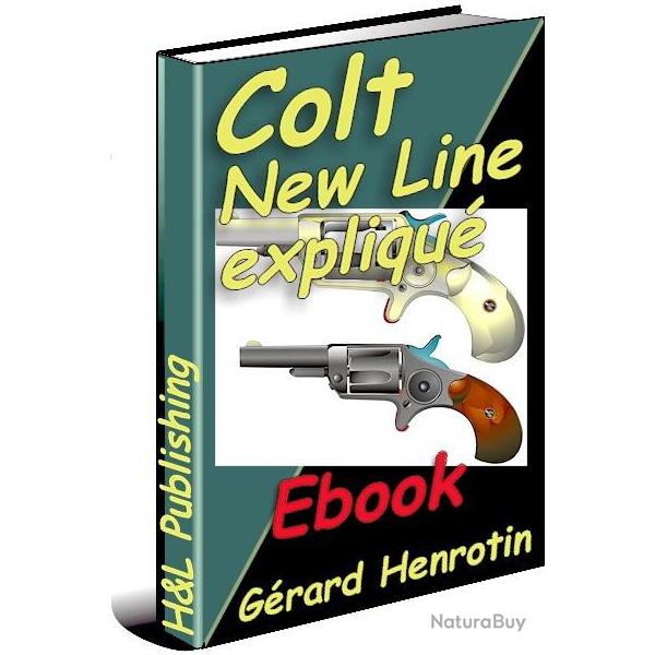 Colt New Line expliqu� (ebook t�l�chargeable)